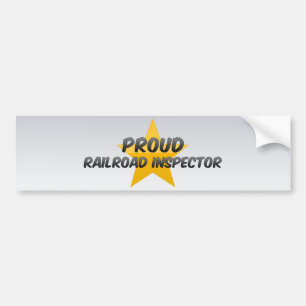 Proud Railroad Inspector Bumper Sticker