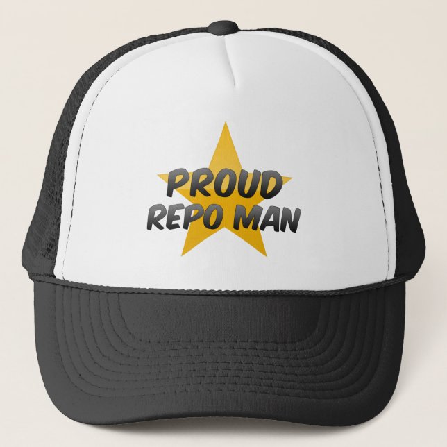 Proud Repo Man Trucker Hat (Front)