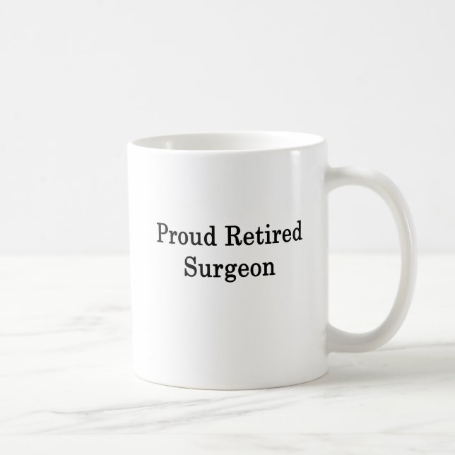 Proud Retired Surgeon Coffee Mug (Right)