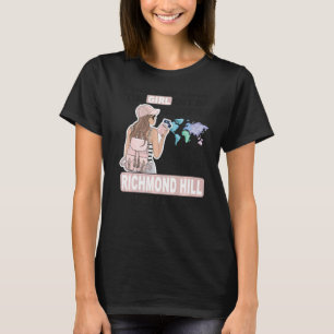 Proud Richmond Hill Girl Cool Girl from Richmond T-Shirt