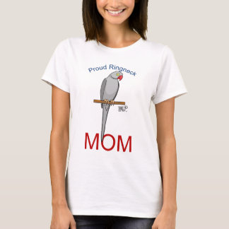 Proud Ringneck Mum T-Shirt
