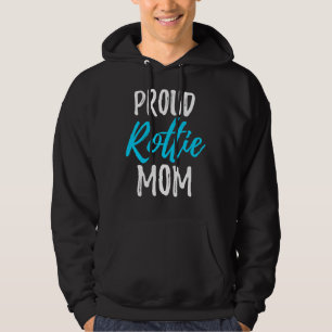 Proud Rottie Mum Rottweiler Dog Idea Hoodie