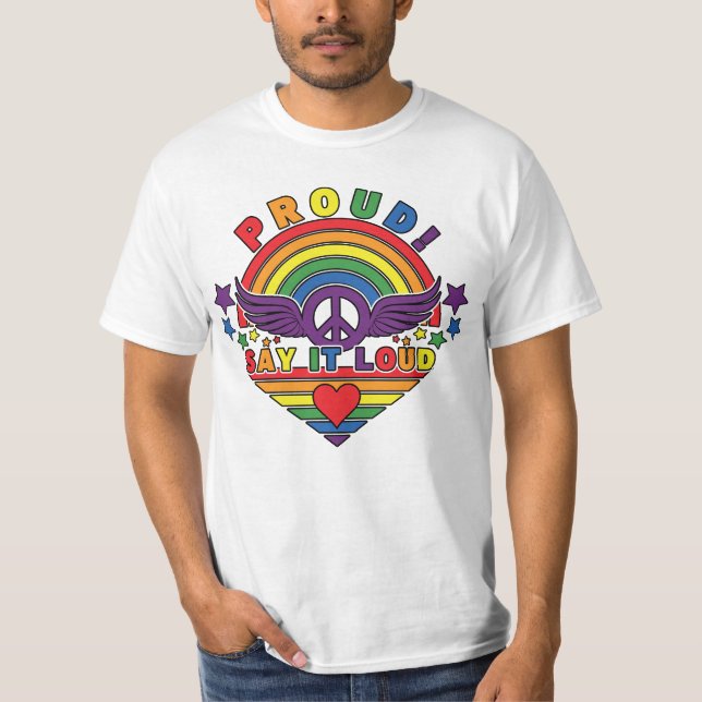 Proud say it loud T-Shirt (Front)