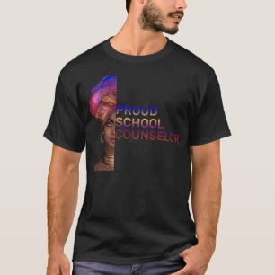 Proud School Counsellor Black History Month Femini T-Shirt