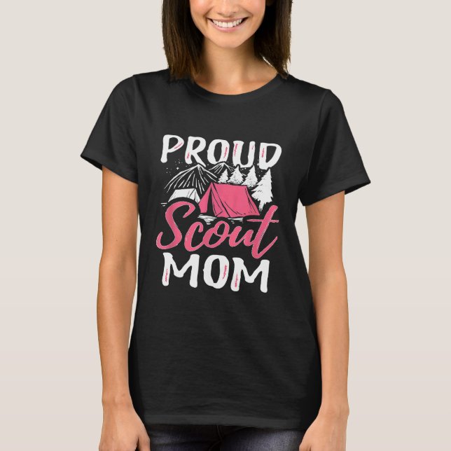 Proud Scout Mum Scouting Den Leader Cub Camping Tr T-Shirt (Front)