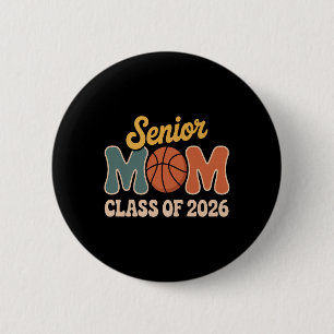 Proud Senior Mom Basketball Cl Of 2026 Premium  6 Cm Round Badge
