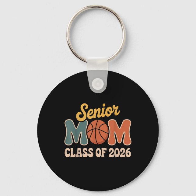 Proud Senior Mum Basketball Cl Of 2026  Key Ring (Front)