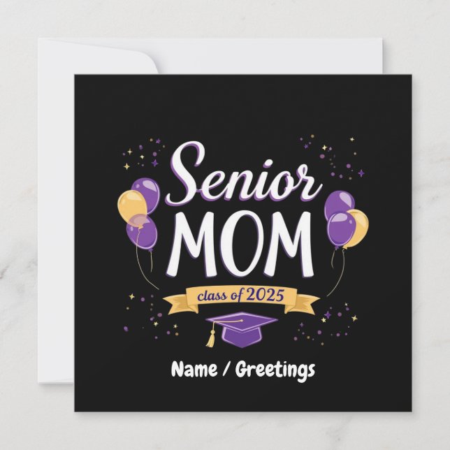 Proud Senior Mum Class of 2025 Customisable  Invitation (Front)