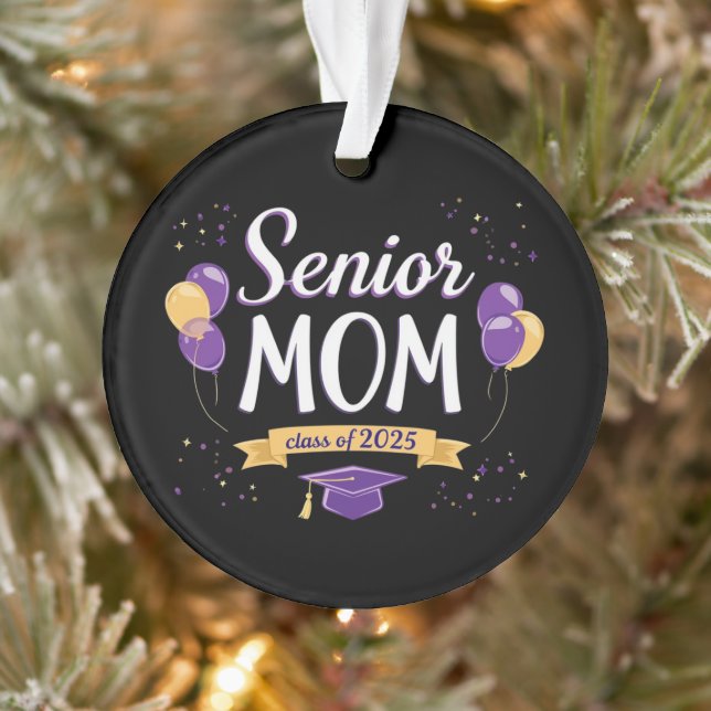 Proud Senior Mum Class of 2025 Customisable  Ornament (Tree)