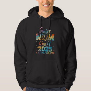 Proud Senior Mum Class of 2025 I'm Not Crying You' Hoodie
