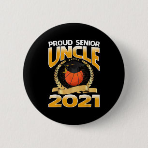 Proud Senior Uncle 2021 Basketball  6 Cm Round Badge