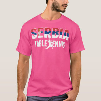 Proud Serbia Table Tennis Fans Jersey Serbian Flag T-Shirt