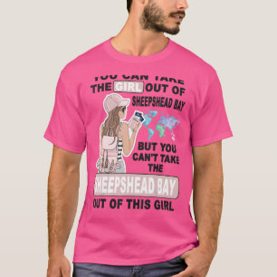 Proud Sheepshead Bay Girl Cool Girl from Sheepshe T-Shirt