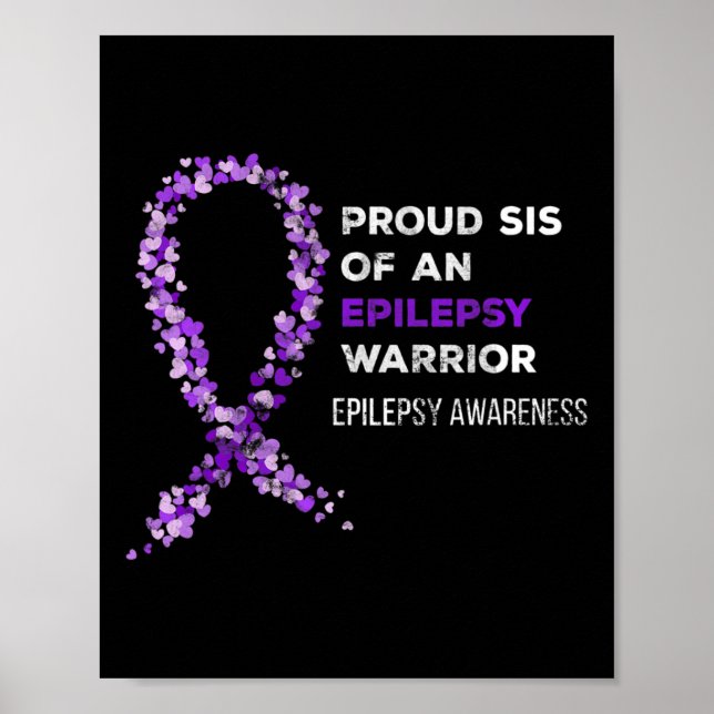 Proud Sis Of An Epilepsy Warrior Epilepsy Awarenes Poster (Front)