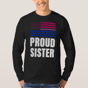 Proud Sister Bisexual Flag Lgbt Gay Pride   T-Shirt