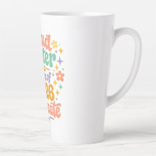 Proud Sister Graduation Class of 2026 Retro Groovy Latte Mug