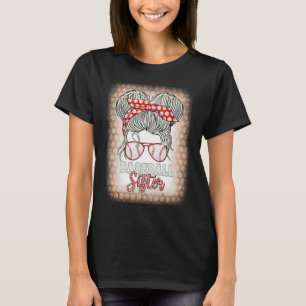 Proud Sister Messy Bun Hair Sunglasses T-Shirt