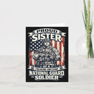 Proud Sister National Guard Soldier Military Card