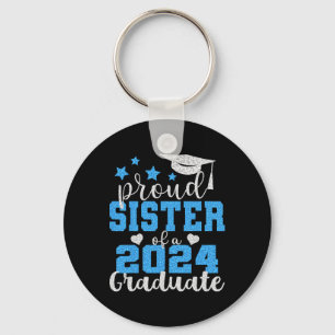 Proud Sister Of 2024 Graduate Awesome Family Colle Key Ring