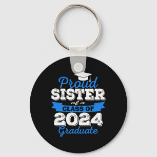 Proud Sister Of 2024 Graduate Awesome Family Colle Key Ring