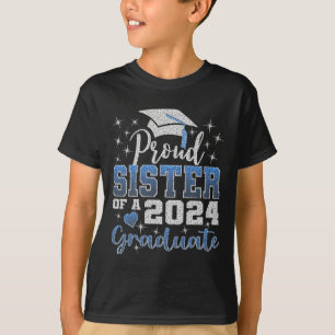 Proud Sister Of 2024 Graduate Awesome Family Colle T-Shirt