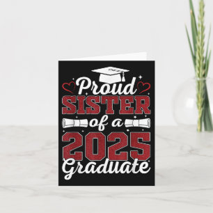 Proud Sister Of A 2025 Graduate Cl Of 2025 Graduat Card