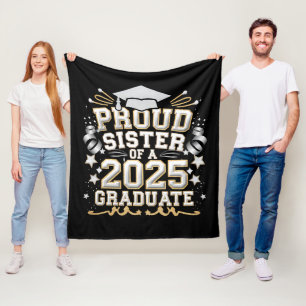 Proud Sister Of A 2025 Graduate Graduation Fleece Blanket