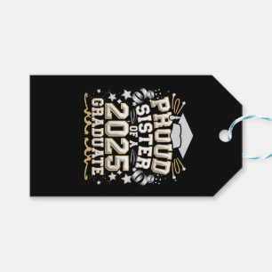 Proud Sister Of A 2025 Graduate Graduation Gift Tags