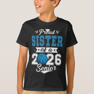 Proud Sister Of A 2026 Senior Sketll Graduation _1 T-Shirt