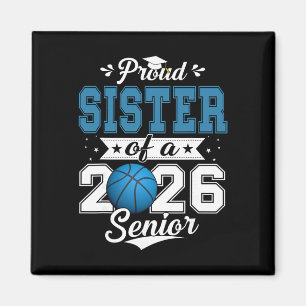 Proud Sister Of A 2026 Senior Sketll Graduation _4 Magnet