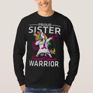 Proud SISTER Of A Breast Cancer Warrior Awareness  T-Shirt
