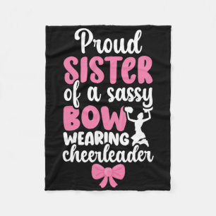 Proud Sister Of A Cheerleader Sister Cheer Sister  Fleece Blanket