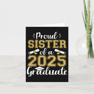 Proud Sister Of A Cl Of 2025 Graduate Senior Siste Card