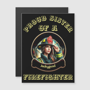 Proud Sister Of A FireFighter imagination W