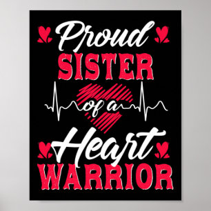 Proud Sister Of A Heart Warrior Chd Awareness  Poster