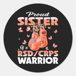 Proud Sister Of A Rsd Crps Warrior Awareness Boxin Classic Round Sticker