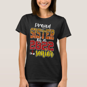 Proud Sister Of A Senior 2022 Basketball Sister Gr T-Shirt