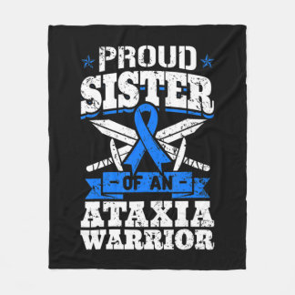 Proud Sister Of An Ataxia Warrior Awareness Ribbon Fleece Blanket