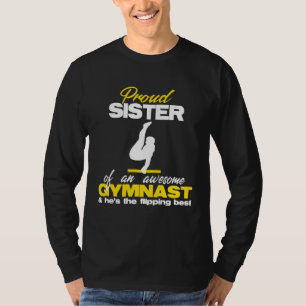 Proud Sister of an Awesome Boy Gymnast Bars Compet T-Shirt