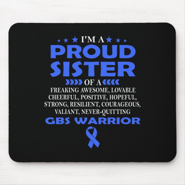 Proud Sister Of Gbs Warrior T  Mouse Pad (Front)