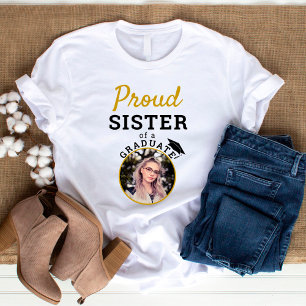 Proud Sister of Graduate Graduation Cap Photo  T-Shirt