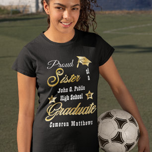 Proud Sister of Graduate Name   School Graduation T-Shirt