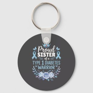 Proud Sister Of Type 1 Diabetic Warrior Design Dia Key Ring