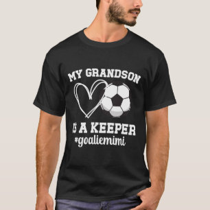 Proud Soccer Goalie Mimi Of A Soccer Goalkeeper Mi T-Shirt