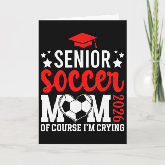 Proud Soccer Senior Mom 2026 Soccer Senior Mother Card