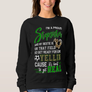 Proud Soccer Stepsister Soccer Family Matching 2 Sweatshirt