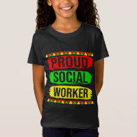 Proud Social Worker Black History Month Pride Afri