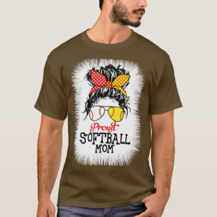 Proud softball mum messy hair bun outfit for moms T-Shirt