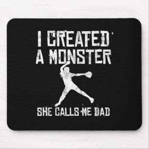 Proud Softll Dad - I Created A Monster She Calls M Mouse Pad