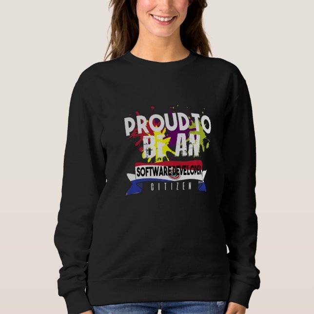 Proud Software Developer Citizen Profession Career Sweatshirt (Front)